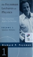 The Feynman Lectures on Physics - Volume 1 written by Richard P. Feynman performed by Richard P. Feynman on Cassette (Unabridged)